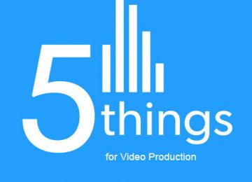 5 Things to know for Explainer Video Production